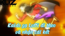 Luffy đấm nhau với Kaido