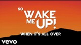 Avicii - Wake me up (lyrics)