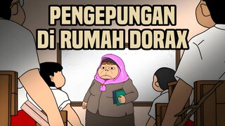 Pengepungan di Rumah Dorax - Animasi Doraxlerbuut