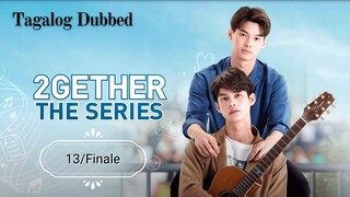 🇹🇭 2gether The Series | Episode 13/Finale ~ [Tagalog Dubbed]
