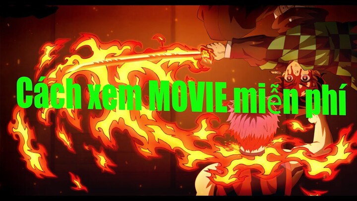 Cách xem MOVIE Kimetsu no yaiba: TRAIN MUGEN miễn phí không cần ra rạp || Thành Gamer