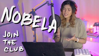 Join The Club - Nobela (Cover by Lesha)