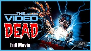 THE VIDEO DEAD 1987 🍿