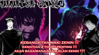 KEBANGKITAN MAKI ZENIN !!! APAKAH INI AKHIR DARI KLAN ZENIN ??? BAHAS JUJUTSU KAISEN