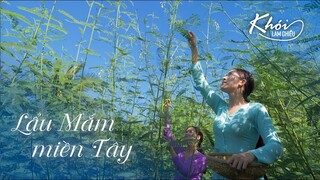 Đậm đà lẩu mắm miền Tây - Khói Lam Chiều tập 20 | Vietnamese Fermented Fish Hotpot - Bun mam