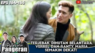 TERJEBAK DIHUTAN BELANTARA, VERREL DAN RANTY MARIA SEMAKIN DEKAT! - PUTRI UNTUK PANGERAN