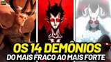 OS 14 DEMÔNIOS DE BLACK CLOVER DO MAIS FRACO AO MAIS FORTE