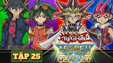 VUA TRÒ CHƠI YU-GI-OH TẬP 25 THUYẾT MINH