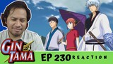 WHOLESOME EPISODE!! NO WORDS NEEDED |  Gintama Episode 230 [REACTION]