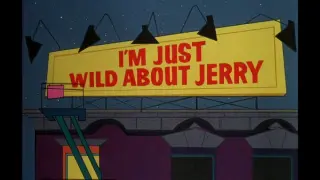 Tom and Jerry 1965 "I'm Just Wild About Jerry"