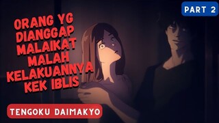 (Part 2) ORANG YG JADI PANUTAN HIDUP TERNYATA KELAKUANNYA MALAH KEK GINI‼️- Alur Tengoku Daimakyo