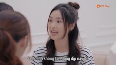 Chân Tình Này Mẹ Không Ưng EP 18 [Sub Việt]