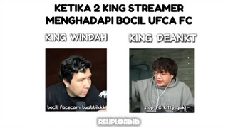 KETIKA 2 KING STREAMER MENGHADAPI BOCIL FC