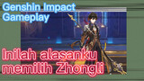[Genshin Impact, Game streaming] Inilah alasanku memilih Zhongli
