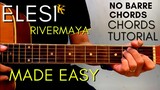 RIVERMAYA - ELESI Chords (EASY GUITAR TUTORIAL) for Acoustic Cover