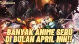 Ada anime seru apa ya di tanggal 10 Aprli 2023 | Jangan lupa simak riviewnya :)