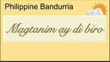 Bandurria  -  Magtanim Ay Di Biro (Philippine Folk Music)