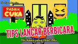 TIPS LANCAR BERBICARA | THE TIGAN ANIMATION