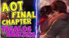 PAALAM EREN ! AOT FINAL CHAPTER Tagalog Analysis