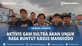 Usai Konawe, Aktivis GAM Sultra Akan Unjuk Rasa di Kendari Sulawesi Tenggara Buntut Kasus Mandiodo