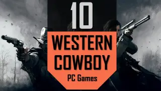 TOP10 Western Cowboy Games | Best Western Games on PC