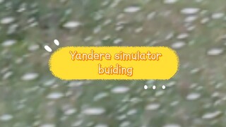 BUILDING CARAKTER YANDERE SIMULATOR