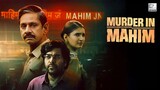 Murder_in_Mahim_2024_S01_ALL_EP_in_Hindi