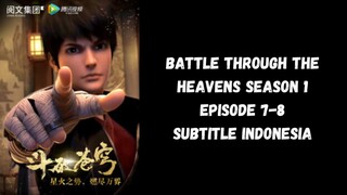 Battle Through The Heavens Season 1 Eps 7-8 Sub Indonesia