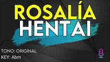 Rosalía - Hentai - Karaoke Instrumental