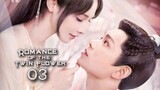 Romance of a Twin Flower (2023) Episode 3 Eng Sub