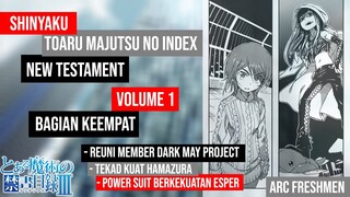 (Spoiler) To Aru Majutsu no Index: New Testament Arc Freshmen Volume 1 Bagian 4 (Bahasa Indonesia)