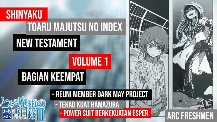 (Spoiler) To Aru Majutsu no Index: New Testament Arc Freshmen Volume 1 Bagian 4 (Bahasa Indonesia)