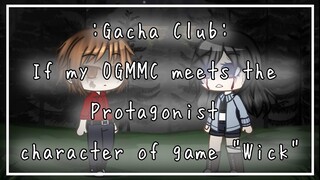 If my OGMMC meets the Protagonist character of game "Wick" - Gacha Club