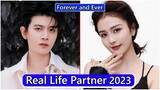 Ren Jialun And Bai Lu (Forever and Ever) Real Life Partner 2023