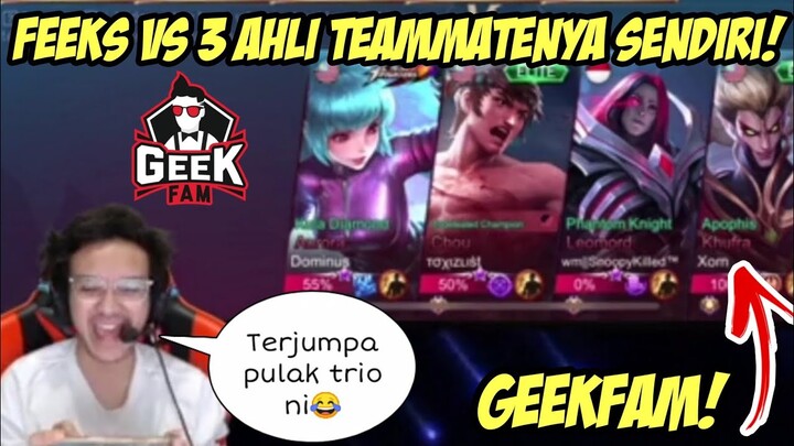 FEEKZ VS TRIO MAUT DARI GEEKFAM | XORN AUTO EMOTE😂 | MLBB MALAYSIA