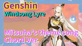 [Genshin  Windsong Lyre]  Mitsuha's theme song (Chord Ver.)