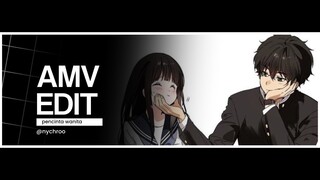 Pencinta Wanita 😍😋 [AMV] - alight motion