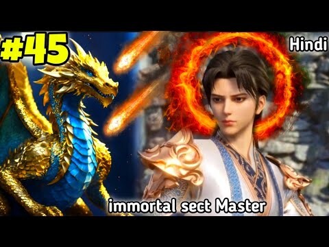 immortal Sect Master Episode 45 Explained in Hindi /Urdu || New Anime series in Hindi