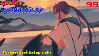 Spoiler Apotheosis S2 Part 99 : Konfrontasi Tatap Muka