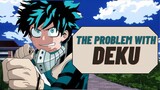 Deku Is An AWFUL Main Character | My Hero Academia Analysis