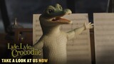 LYLE, LYLE, CROCODILE Clip – "Take A Look At Us Now"