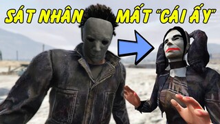 GTA 5 - Sát thủ Myers chuyển giới - Đánh mất cái "đờn ông" | GHTG