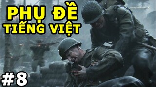(Phụ Đề) CALL OF DUTY: WW2 | "HILL 493" #8 - No Commentary