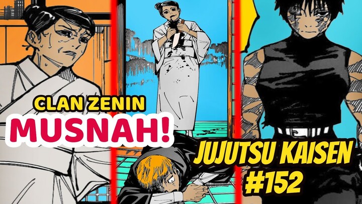 MAKI BUNUH IBUNYA SENDIRI! CLAN ZENIN MUSNAH! - Bahas Manga Jujutsu Kaisen Chapter 152