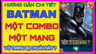 Batman Liên Quân | Cách lên đồ và bảng ngọc Batman mùa 20 chuẩn nhất 1 combo 1 mạng - HD GAME 76