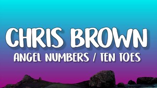 Chris Brown - Angel Numbers / Ten Toes (Lyrics)