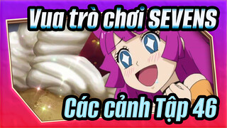 [Vua trò chơi! SEVENS] Các cảnh Tập 46