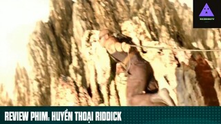 Tóm tắt phim: Huyền thoại riddick phần 6 #phimhaymoingay