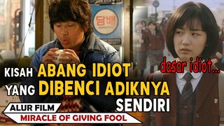 DIHINA SEUMUR HIDUP KARENA IDIOT | Alur Cerita Film Miracle Of Giving Fool (2008)