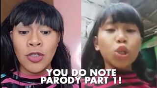 YOU DO NOTE Parody Part 1